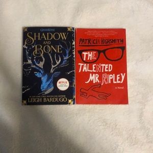 Shadow and bone book one along with the talented Mr. Ripley novel